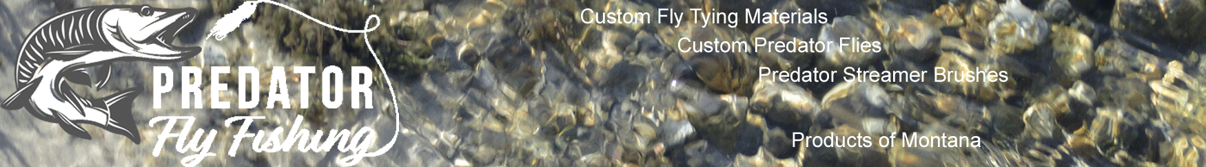 Predator Fly Fishing - Fly Tying Materials - Predator Flies - Streamer Brushes - Products of MOntana